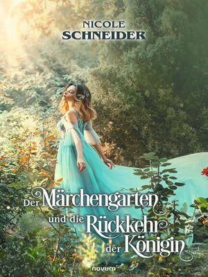 cover image of Der Märchengarten und die Rückkehr der Königin